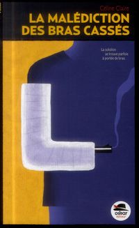 Produktbild: La mal&eacute;diction des bras cass&eacute;s