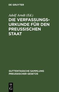 Produktbild: Die Verfassungs-Urkunde f&uuml;r den Preussischen Staat