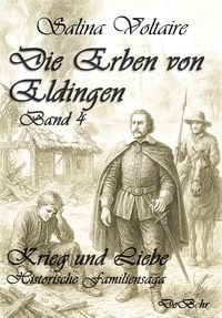 Produktbild: Eldingen Band 4 - Krieg und Liebe - Historischer Roman