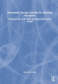 Produktbild: Gerring, D: Renewable Energy Systems for Building Designers