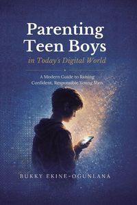 Produktbild: Parenting Teen Boys in Today's Digital World