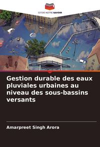 Produktbild: Gestion durable des eaux pluviales urbaines au niveau des sous-bassins versants