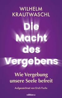 Produktbild: Die Macht des Vergebens