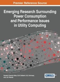 Produktbild: Emerging Research Surrounding Power Consumption and Performance Issues in Utility Computing