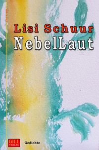 Produktbild: Gill-Lyrik / Nebellaut