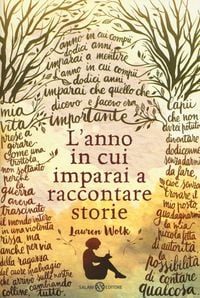 Produktbild: L' anno in cui imparai a raccontare storie