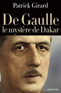 Produktbild: De Gaulle le myst&egrave;re de Dakar