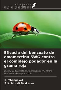 Produktbild: Eficacia del benzoato de emamectina 5WG contra el complejo podador en la grama roja