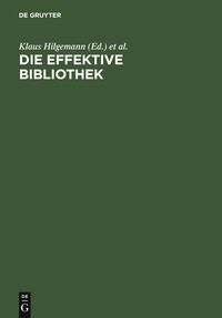 Produktbild: Die effektive Bibliothek