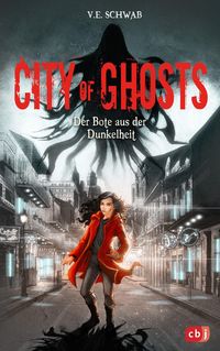 Produktbild: City of Ghosts - Der Bote aus der Dunkelheit