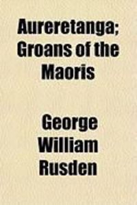 Produktbild: Aureretanga; Groans of the Maoris