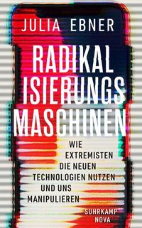 Bild vom Artikel Radikalisierungsmaschinen vom Autor Julia Ebner