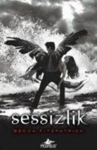 Bild vom Artikel Sessizlik - Hush Hush Serisi 3. Kitap vom Autor Becca Fitzpatrick