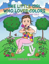 Produktbild: The Little Girl Who Loves Colors
