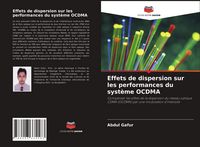 Produktbild: Effets de dispersion sur les performances du syst&egrave;me OCDMA
