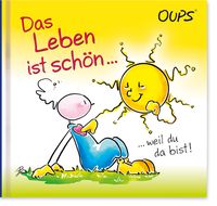 Produktbild: Das Leben ist sch&ouml;n, weil du da bist