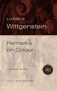 Produktbild: Wittgenstein, L: Remarks on Colour, 30th Anniversary Edition