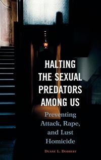 Produktbild: Halting the Sexual Predators Among Us