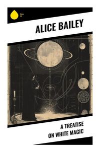 Produktbild: A Treatise on White Magic