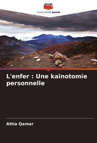 Produktbild: L'enfer : Une kainotomie personnelle