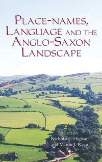 Produktbild: Place-Names, Language and the Anglo-Saxon Landscape