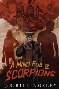 Produktbild: A Mind Full of Scorpions