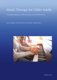 Produktbild: Music Therapy for Older Adults: Promoting Wellbeing, Health Outcomes, and Cost-Effectiveness