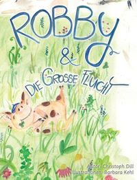Produktbild: Robby und die Grosse Flucht