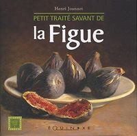 Produktbild: Petit trait&eacute; savant de la figue