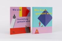 Produktbild: Wie eine Ausstellung gemacht wird & Wie Kunst gemacht wird &ndash; SET