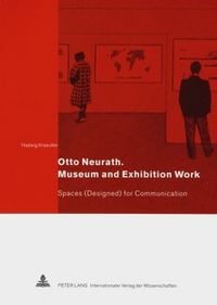 Produktbild: Otto Neurath. Museum and Exhibition Work