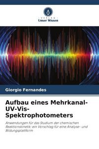 Produktbild: Aufbau eines Mehrkanal-UV-Vis-Spektrophotometers