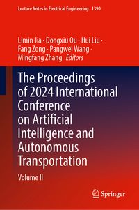 Produktbild: The Proceedings of 2024 International Conference on Artificial Intelligence and Autonomous Transportation
