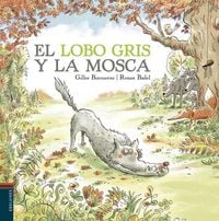 Produktbild: El lobo gris y la mosca