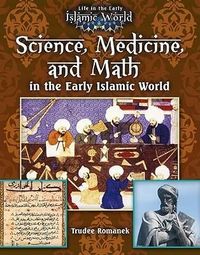 Produktbild: Science, Medicine, and Math in the Early Islamic World