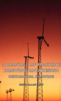 Produktbild: A Manual of Machine Drawing and Design - Mechanical Drawing
