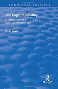Produktbild: Heinze, E: The Logic of Equality