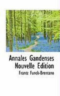 Produktbild: Annales Gandenses Nouvelle Edition