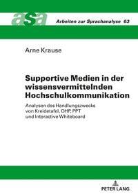 Produktbild: Supportive Medien in der wissensvermittelnden Hochschulkommunikation