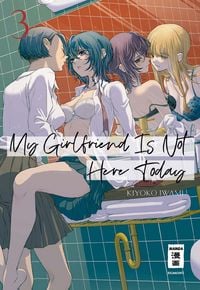 Produktbild: My Girlfriend Is Not Here Today 03