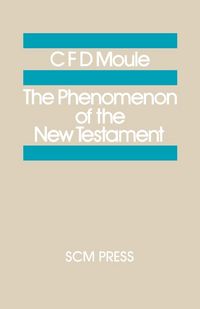 Produktbild: The Phenomenon of the New Testament