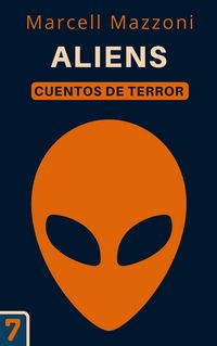 Produktbild: Aliens (Cuentos De Terror, #7)