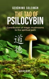 Produktbild: The Tao of psilocybin