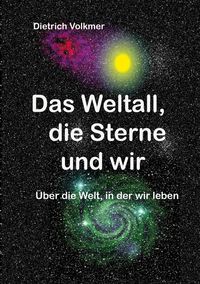 Produktbild: Das Weltall, die Sterne und wir