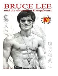 Produktbild: Bruce Lee und die ultimative Kampfkunst