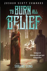 Produktbild: To Burn All Belief