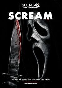Produktbild: Scream &ndash; Die Wes-Craven-&Auml;ra des Meta-Slashers (Scene 42-Das Filmarchiv)