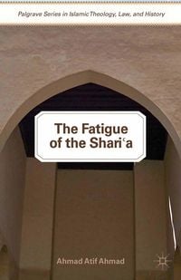 Produktbild: The Fatigue of the Shari'a