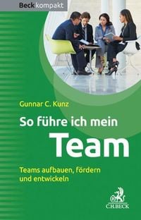 Produktbild: So f&uuml;hre ich mein Team