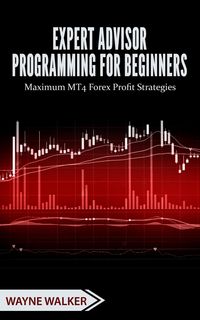 Produktbild: Expert Advisor Programming for Beginners